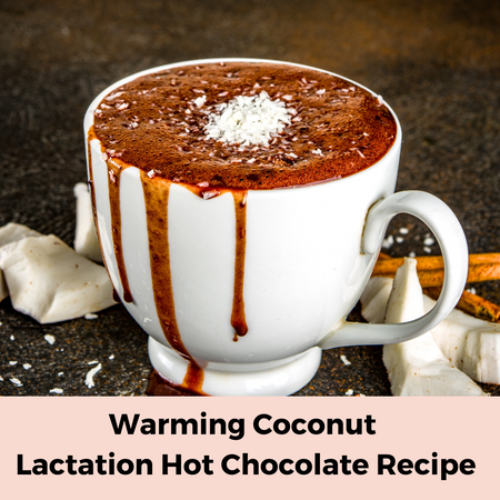 Lactation Hot Chocolate with Coconut Recipe